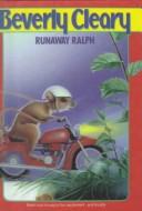 Beverly Cleary: Runaway Ralph (Avon Camelot Books) (Hardcover, 1999, Tandem Library)