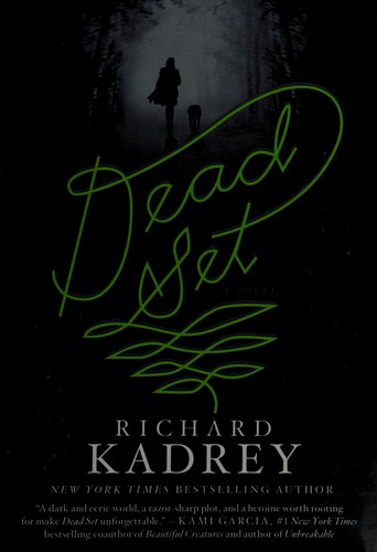 Richard Kadrey: Dead set (2013)
