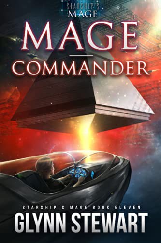 Glynn Stewart: Mage-Commander (Paperback, 2021, Faolan's Pen Publishing)
