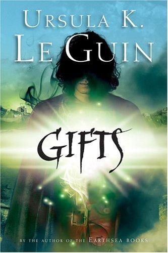 Ursula K. Le Guin: Gifts (Annals of the Western Shore) (2006, Harcourt Paperbacks)
