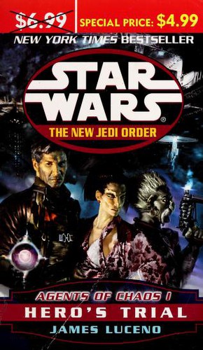 James Luceno: Star Wars: Agents of Chaos I: Hero's Trial (Paperback, 2005, Del Rey)