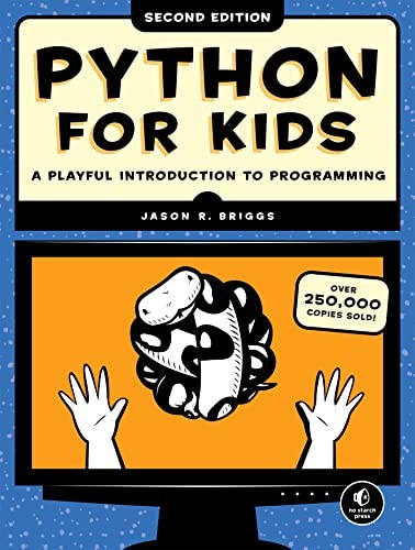 Jason R. Briggs: Python for Kids (Paperback, 2022, No Starch Press, Incorporated)