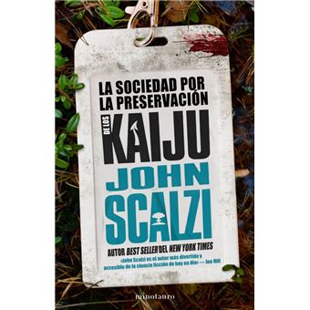 John Scalzi: La Sociedad por la Preservación de los Kaiju (Hardcover, Español language, 2023, Minotauro)