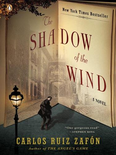 Carlos Ruiz Zafón: The Shadow of the Wind (2008, Penguin Group USA, Inc.)