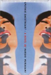 Haruki Murakami: The sputnik sweetheart (2001, Alfred A Knopf)