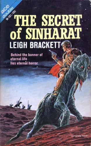 Leigh Brackett: The Secret of Sinharat (Paperback, 1964, Ace Books)