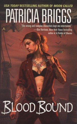 Patricia Briggs: Blood Bound (Mercy Thompson Series, Book 2) (2007, Ace)