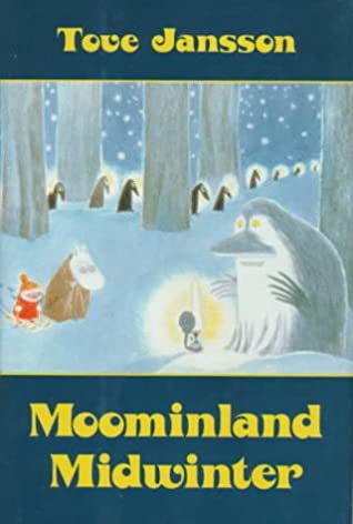 Tove Jansson: Moominland Midwinter (Moomin Books) (1994, A & C Black (Childrens books))
