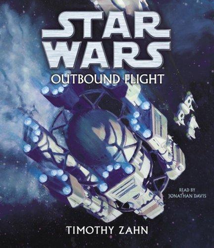 Theodor Zahn: Outbound Flight (Star Wars) (AudiobookFormat, 2006, RH Audio)