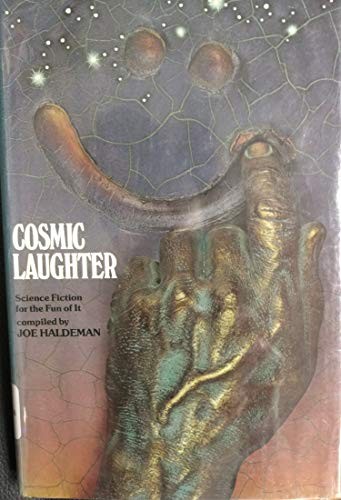 Joe Haldeman: Cosmic laughter; science fiction for the fun of it (1974, Holt, Rinehart and Winston)
