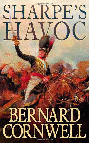 Bernard Cornwell: Sharpe's Havoc (Paperback, 2004, Harpercollins Pub Ltd)