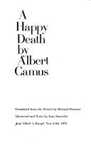 Albert Camus: A happy death. (1972, Knopf; [distributed by Random House])