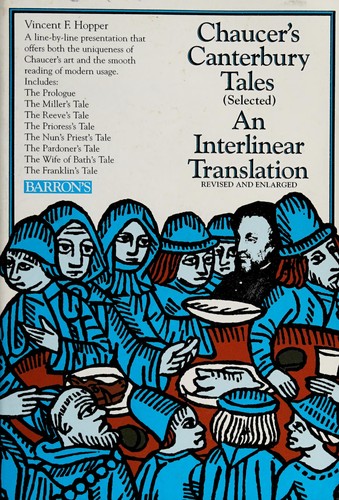 Geoffrey Chaucer, Vincent F. Hopper (translation): Chaucer's Canterbury tales (selected) (Paperback, 1970, Barron's Educational Series)