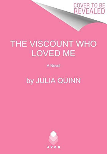 Julia Quinn: The Viscount Who Loved Me (Paperback, 2021, Avon)