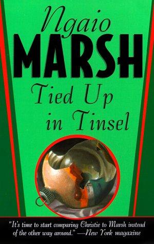Ngaio Marsh: Tied Up In Tinsel (A Roderick Alleyn Mystery) (Paperback, 1999, St. Martin's Minotaur)