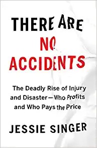 Jessie Singer: There Are No Accidents (2022, Simon & Schuster)