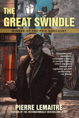 Pierre Lemaitre: The Great Swindle (French language, 2013)