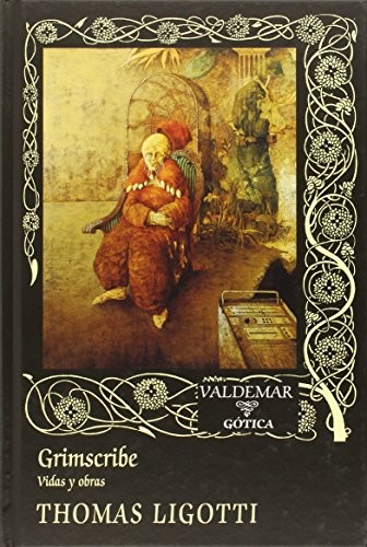Thomas Ligotti, Marta Lila Murillo: Grimscribe (Hardcover, 2024, Valdemar)