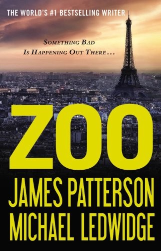 James Patterson: Zoo (Paperback, 2012, Grand Central Publishing)
