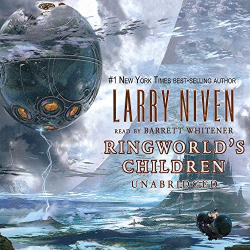 Larry Niven: Ringworld's Children (AudiobookFormat, 2004, Blackstone Publishing)