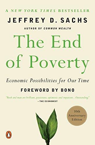 Jeffrey Sachs: The End of Poverty: Economic Possibilities for Our Time (2006)