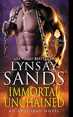 Lynsay Sands: Immortal Unchained (Paperback, 2017, AVON, Avon)