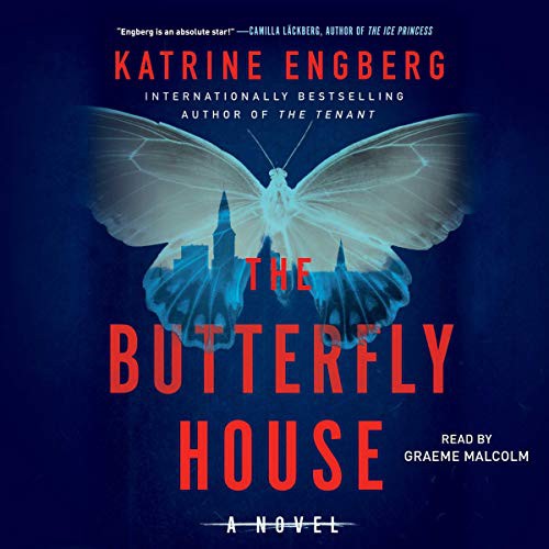 Katrine Engberg: The Butterfly House (AudiobookFormat, 2021, Simon & Schuster Audio and Blackstone Publishing, Simon & Schuster Audio)