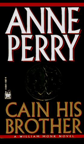 Anne Perry: Cain his brother (Paperback, 1996, Ivy Books)
