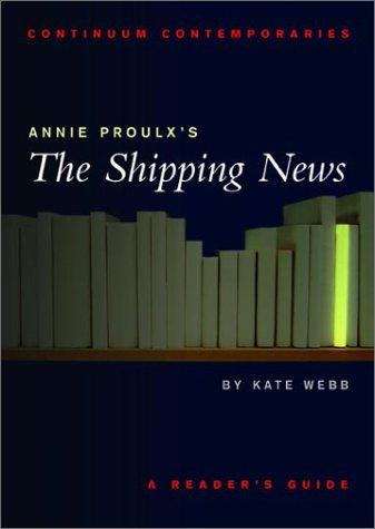 Aliki Varvogli: Annie Proulx's The shipping news (2002, Continuum)