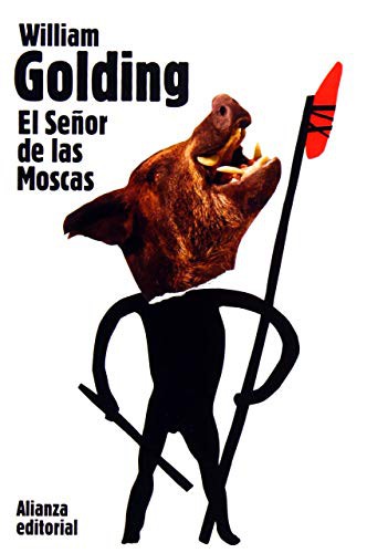 William Golding, Carmen Vergara: El señor de las moscas (Paperback, Spanish language, 2010, Alianza)