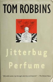 Tom Robbins: Jitterbug Perfume (Paperback, 1990, Bantam)