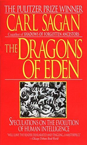 Carl Sagan: The Dragons of Eden (Paperback, 1986, Ballantine Books)