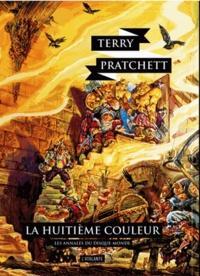 Terry Pratchett, Patrick Couton: La Huitième Couleur (Paperback, French language, 2014, ATALANTE)