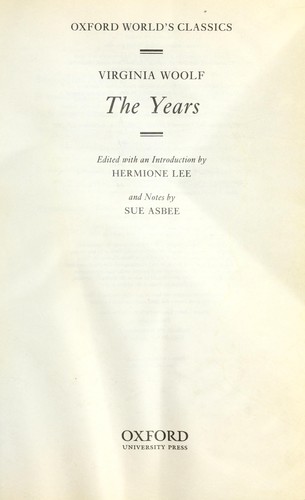 Virginia Woolf: The Years (1999, Oxford University Press)