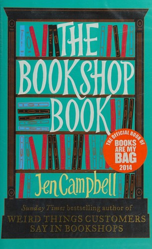 Jen Campbell: The bookshop book (2014)