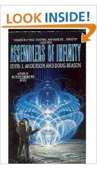 Doug Beason, Kevin J. Anderson: Assemblers of Infinity (1993)