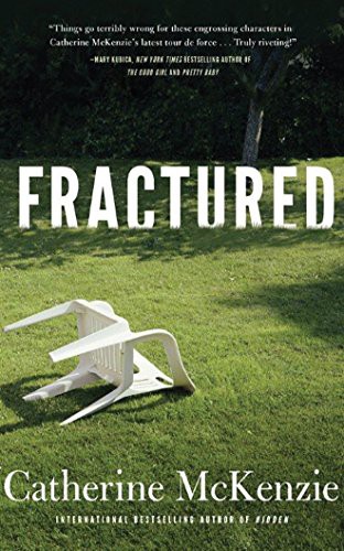 Catherine McKenzie, Teri Clark Linden, Scott Merriman, Amy McFadden, James Foster: Fractured (AudiobookFormat, 2016, Brilliance Audio)