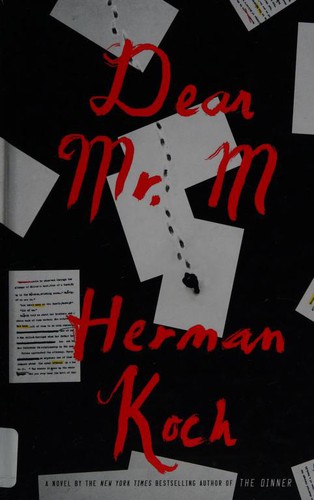Herman Koch: Dear Mr. M (2016, Thorndike Press)
