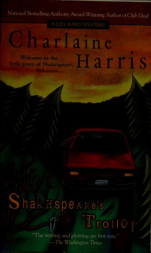 Charlaine Harris: Shakespeare's trollop (2004, Berkley Prime Crime)