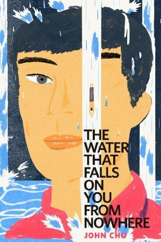 John Chu: The Water That Falls on You from Nowhere
