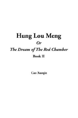 Xueqin Cao: Hung Lou Meng (Paperback, 2004, IndyPublish.com)