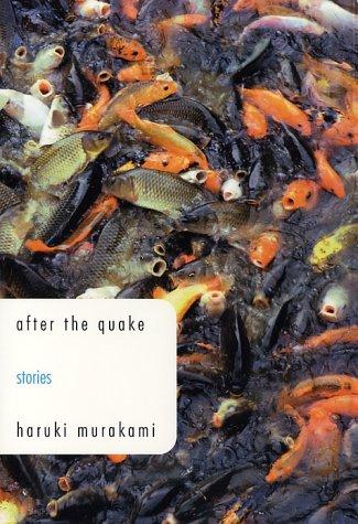 After the Quake (Hardcover, 2002, Knopf)