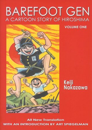 Keiji Nakazawa: Barefoot Gen, Vol. 1 (2004, Last Gasp)