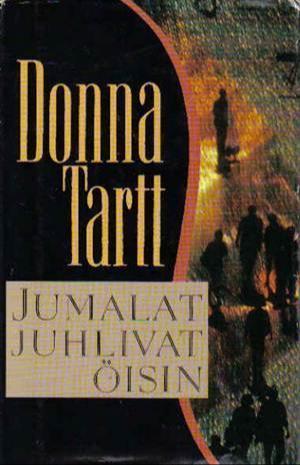 Jumalat juhlivat öisin (Hardcover, Finnish language, 1993, WSOY)