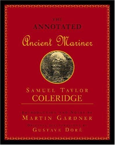 Samuel Taylor Coleridge: The annotated ancient mariner. (2003, Prometheus Books)