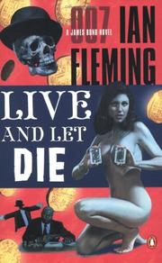 Ian Fleming: Live and let die (2003, Penguin Books)