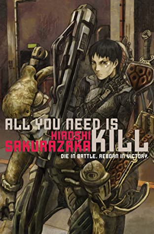 Hiroshi Sakurazaka: All You Need Is Kill (2009, VIZ Media)