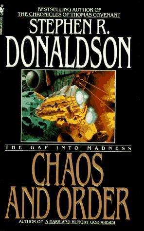 Stephen R. Donaldson: Chaos and Order (Paperback, 1995, Spectra)