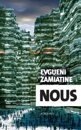Yevgeny Zamyatin: Nous (French language)