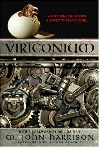 M. John Harrison: Viriconium (2005, Bantam Books)